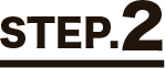 STEP.2