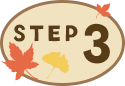 STEP 03